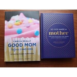 So God Made a Mother & I Was A Really Good Mom Before I Had Kids - 2 Mom Books